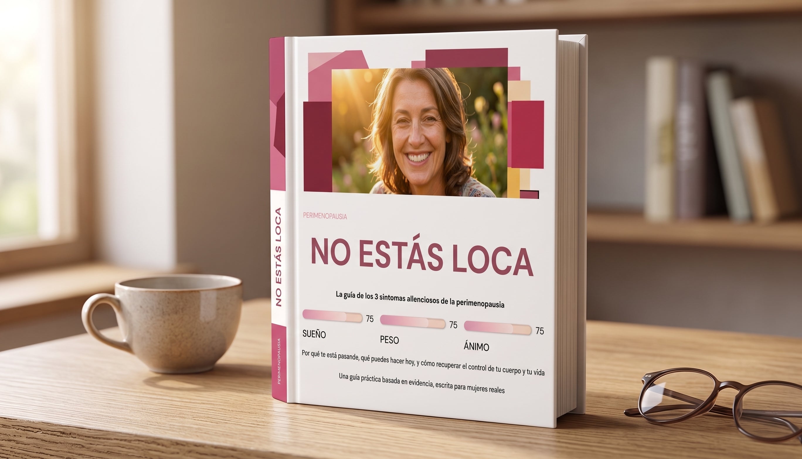 NO ESTÁS LOCA La guía de los 3 síntomas silenciosos de la perimenopausia